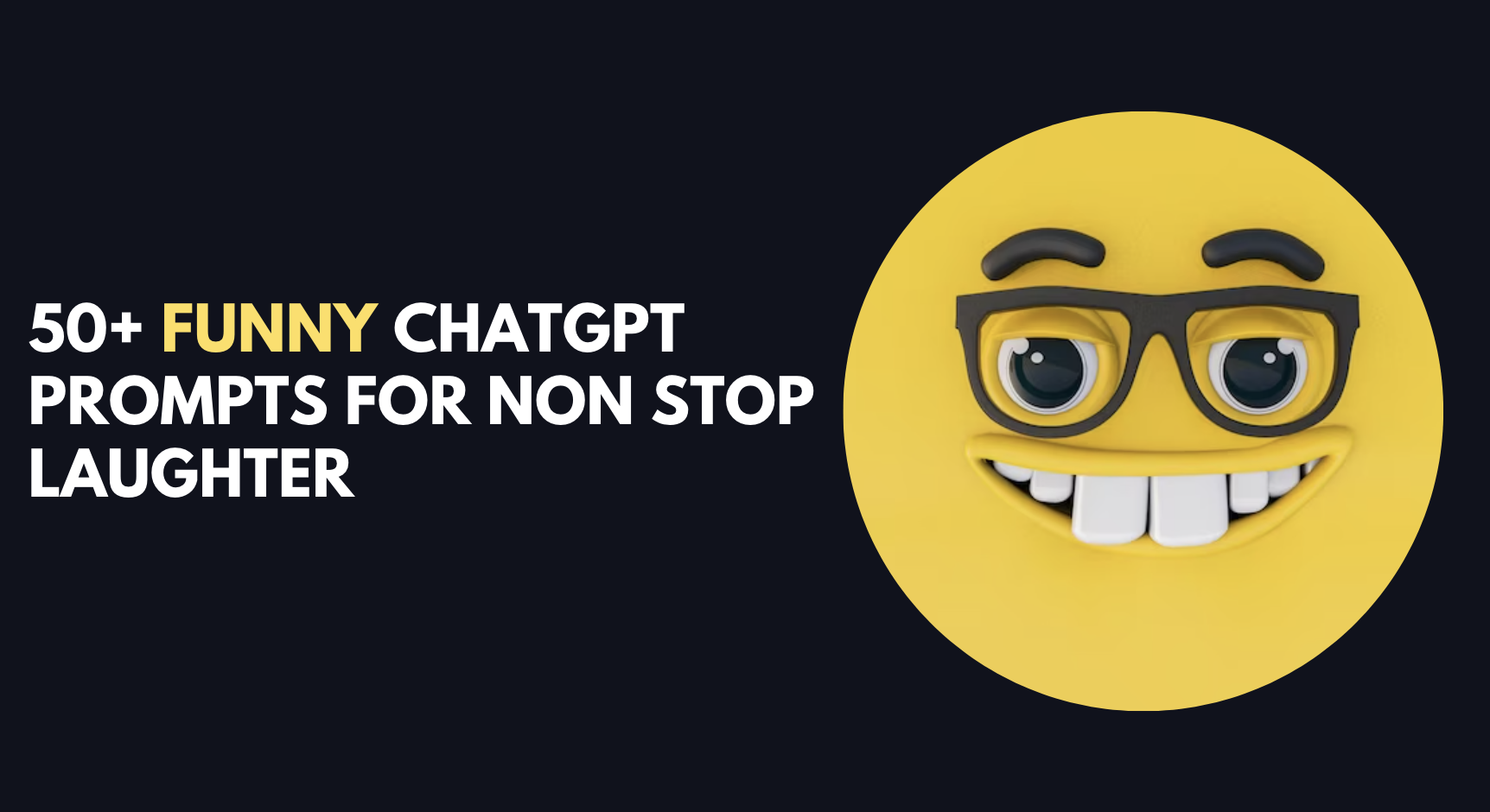 50+ Funny Chatgpt Prompts For Non Stop Laughter